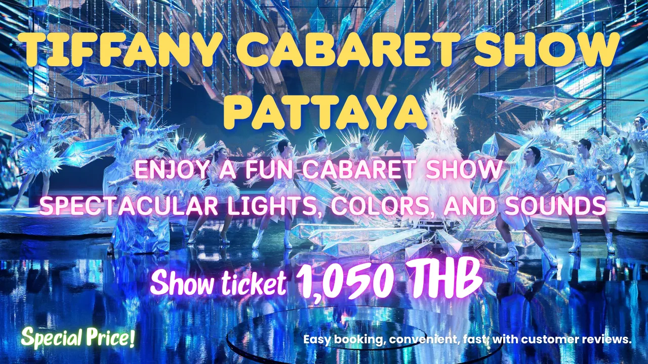 Tiffany cabaret show Pattaya tickets with promo code